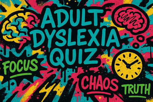 Adult Dyslexia Quiz